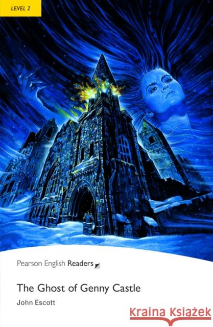 Level 2: The Ghost of Genny Castle John Escott 9781405869539 LONGMAN - książka