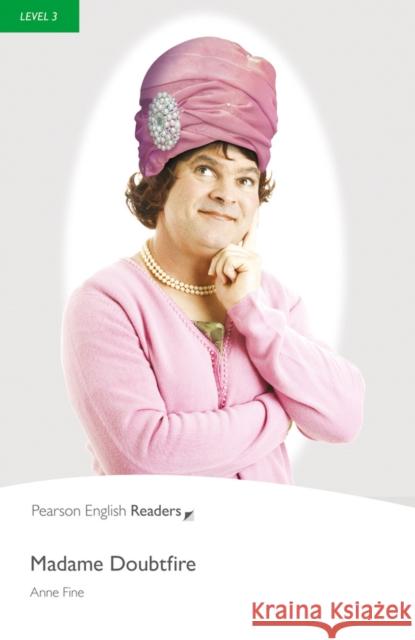Level 3: Madame Doubtfire Anne Fine 9781405881920 Pearson Education Limited - książka