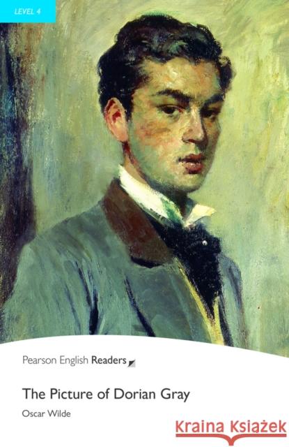 Level 4: The Picture of Dorian Gray Oscar Wilde 9781405882293 Pearson Education Limited - książka