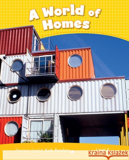 Level 6: A World of Homes CLIL AmE Nicole Taylor 9781447944331 Pearson Education Limited - książka