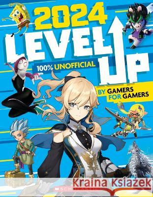 Level Up 2024: An Afk Book Catalysed Productions 9781339012490 Scholastic Inc. - książka