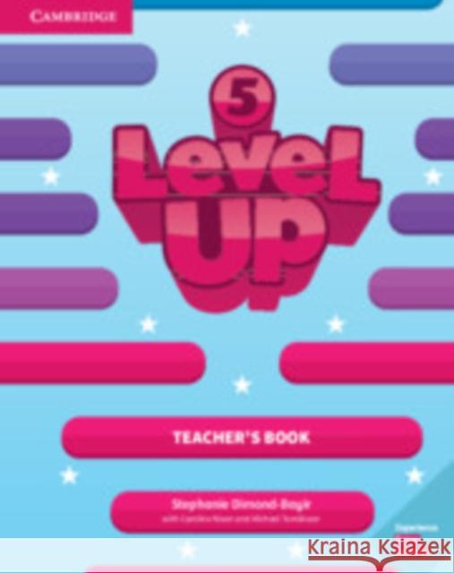 Level Up Level 5 Teacher's Book Stephanie Dimond-Bayir Caroline Nixon Michael Tomlinson 9781108414562 Cambridge University Press - książka