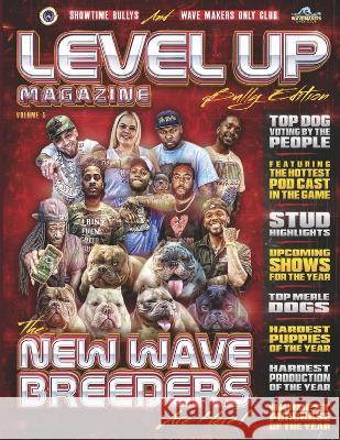 Level Up Magazine: Bully Edition: Issue 5 Michael Huff 9781667882642 Bookbaby - książka