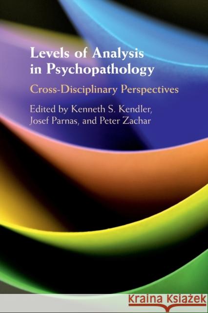 Levels of Analysis in Psychopathology: Cross-Disciplinary Perspectives  9781108719254 Cambridge University Press - książka