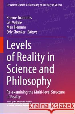 Levels of Reality in Science and Philosophy  9783030994273 Springer International Publishing - książka