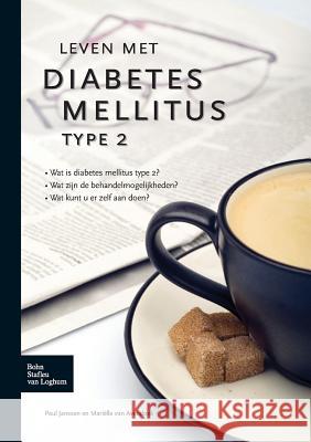 Leven Met Diabetes Mellitus Type 2 Janssen, P. G. H. 9789031351220 Bohn Stafleu Van Loghum - książka