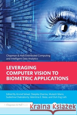 Leveraging Computer Vision to Biometric Applications  9781032614656 Taylor & Francis Ltd - książka