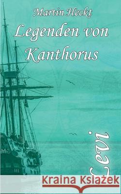 Levi: Legenden von Kanthorus Martin Heckt 9783751900225 Books on Demand - książka