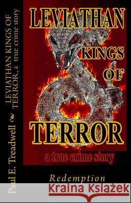 LEVIATHAN KINGS OF TERROR, a true crime memoir: Redemption Vincent, Kayte 9780972161428 Petmegoose Press - książka