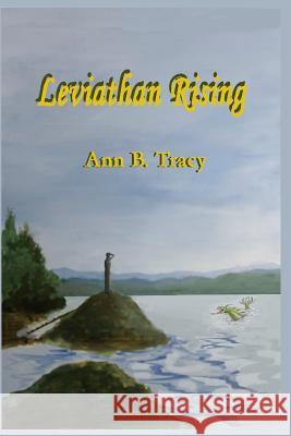 Leviathan Rising Ann B. Tracy 9781090547101 Independently Published - książka