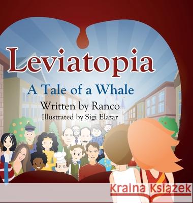 Leviatopia: A Tale of a Whale Ran Cohen Sigi Elazar 9789659318407 Whale Tale Publishing - książka
