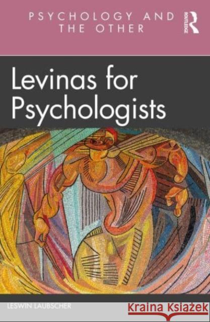 Levinas for Psychologists Leswin (Duquesne University, USA) Laubscher 9781032320083 Taylor & Francis Ltd - książka