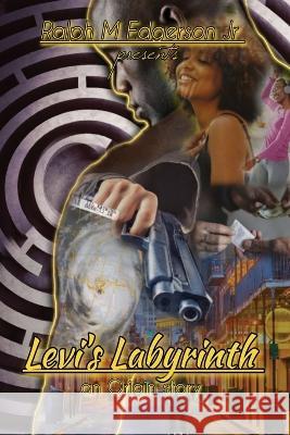 Levi\'s Labyrinth; An Origin Story Ralph, Jr. Edgerson Dawn Blanchard 9781943159277 Vantage Point Media - książka