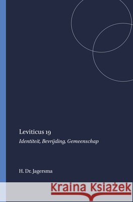 Leviticus 19: Identiteit, Bevrijding, Gemeenschap H. D 9789023210085 Brill - książka
