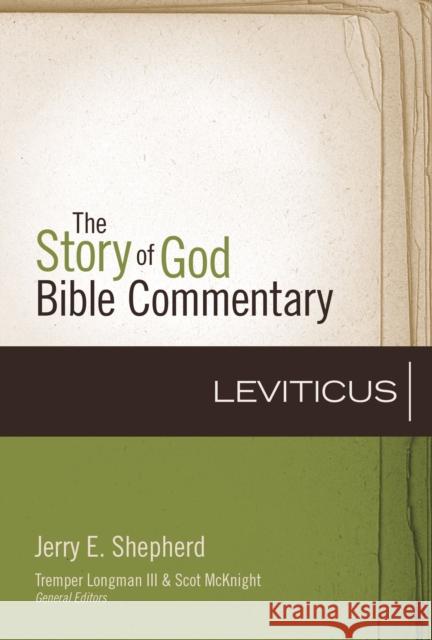 Leviticus: 3 Shepherd, Jerry E. 9780310490739 Zondervan Academic - książka