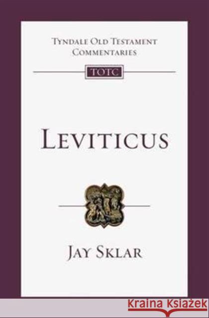 Leviticus : An Introduction and Commentary Jay (Author) Sklar 9781844749270 Inter-Varsity Press - książka