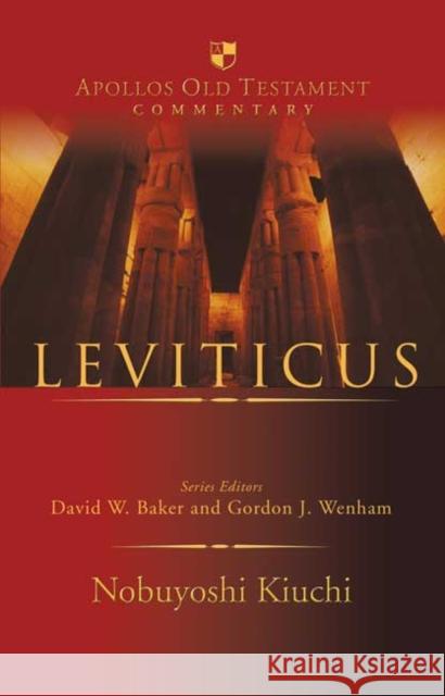 Leviticus: An Introduction and Commentary Kiuchi, Nobuyoshi 9781844741779 Apollos - książka