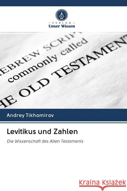 Levitikus und Zahlen Tikhomirov, Andrey 9786200985620 Sciencia Scripts - książka