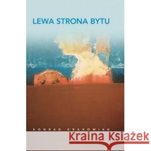 Lewa strona bytu KRAKOWIAK KONRAD 9788364393167 PRO LIBRIS - książka