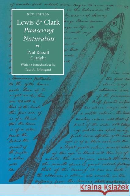 Lewis and Clark: Pioneering Naturalists (Second Edition) Cutright, Paul Russell 9780803264342 Bison Books - książka