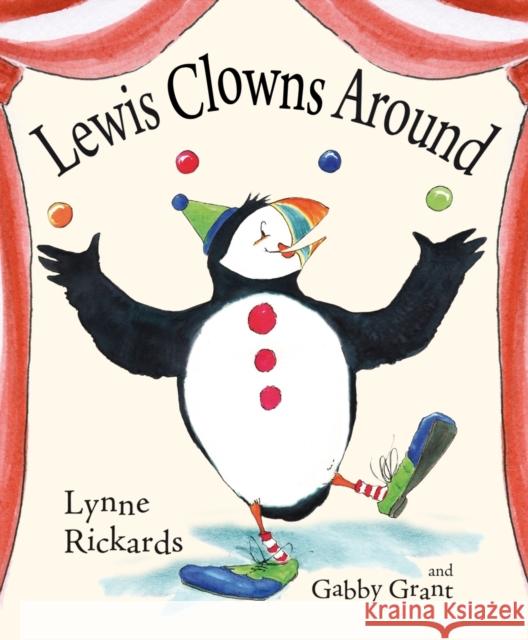 Lewis Clowns Around Lynne Rickards, Gabby Grant 9780863158438 Floris Books - książka