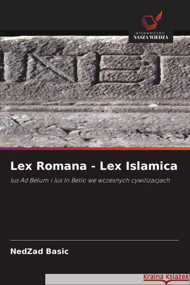 Lex Romana - Lex Islamica Basic, NedZad 9786208965006 Wydawnictwo Nasza Wiedza - książka