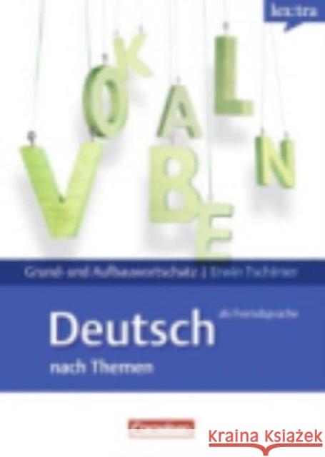 Lex: tra Grund- & Aufbauwortschatz Deutsch als Fremdsprache nach Themen: Lernwo  9783589015597 Cornelsen Verlag GmbH & Co - książka