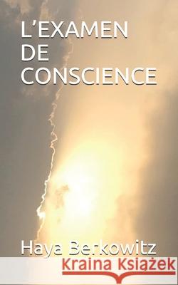 L'Examen de Conscience Berkowitz, Haya 9798508964849 Independently published - książka