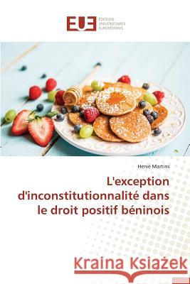 L'Exception d'Inconstitutionnalité Dans Le Droit Positif Béninois Martins-H 9783841660626 Editions Universitaires Europeennes - książka