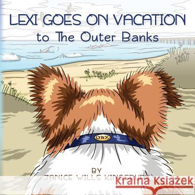 Lexi Goes on Vacation to The Outer Banks Kingsbury, Janice Wills 9781500103262 Createspace - książka