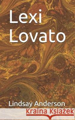 Lexi Lovato Lindsay Anderson 9781092495288 Independently Published - książka