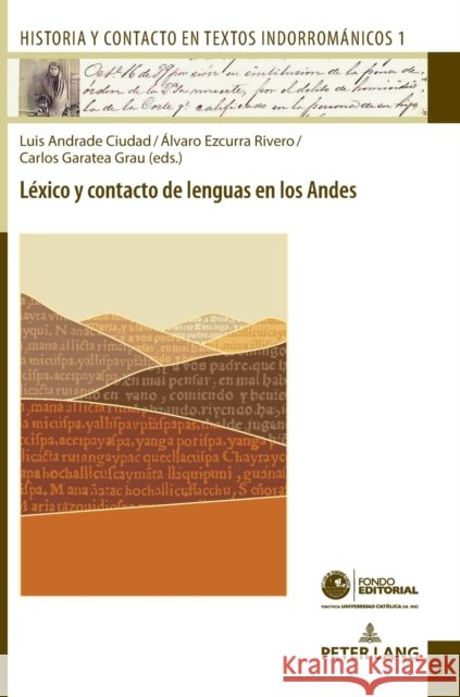 Léxico Y Contacto de Lenguas En Los Andes Andrade Ciudad, Luis Florentino 9783631758335 Peter Lang Gmbh, Internationaler Verlag Der W - książka