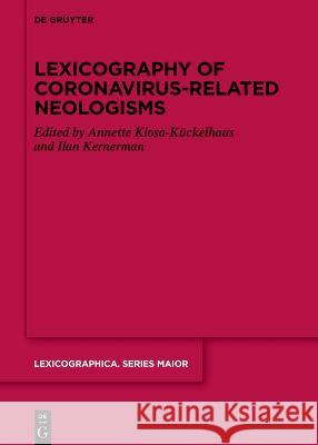 Lexicography of Coronavirus-related Neologisms No Contributor 9783110795561 de Gruyter - książka