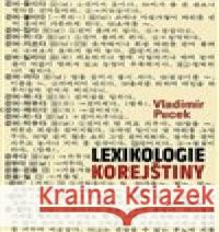 Lexikologie korejštiny Vladimír Pucek 9788024649573 Karolinum - książka