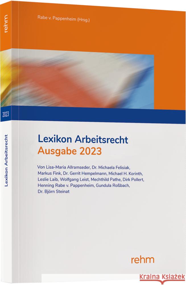 Lexikon Arbeitsrecht 2023 Allramseder, Lisa-Maria, Suttarp, Pia, Weickert, Leslie Denise 9783807328300 rehm - książka