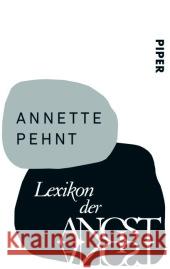 Lexikon der Angst Pehnt, Annette 9783492306423 Piper - książka