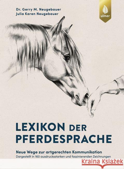 Lexikon der Pferdesprache Neugebauer, Gerry M.; Neugebauer, Julia Karen 9783818607296 Verlag Eugen Ulmer - książka