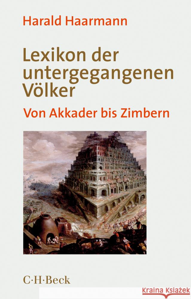 Lexikon der untergegangenen Völker Haarmann, Harald 9783406771392 Beck - książka