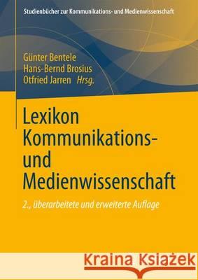 Lexikon Kommunikations- Und Medienwissenschaft Bentele, Günter 9783531169637 Springer vs - książka