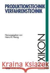 Lexikon Produktionstechnik Verfahrenstechnik Hiersig, Heinz M. 9783642633799 Springer - książka