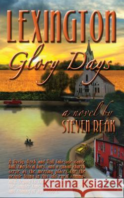 Lexington Glory Days Steven Reak 9781500325183 Steven Reak - książka