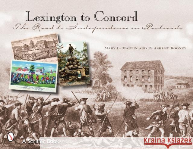 Lexington to Concord: The Road to Independence in Postcards  9780764326981 Schiffer Publishing - książka