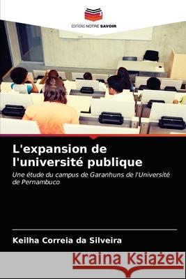 L'expansion de l'université publique Keilha Correia Da Silveira 9786203620245 Editions Notre Savoir - książka