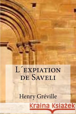 L´expiation de Saveli Edibooks 9781536817867 Createspace Independent Publishing Platform - książka