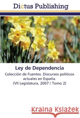 Ley de Dependencia Vega Torres, Gabriel 9783845466460 Dictus Publishing - książka