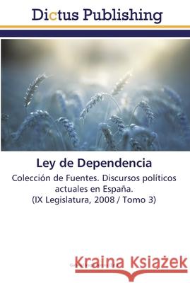 Ley de Dependencia Vega Torres, Gabriel 9783845466521 Dictus Publishing - książka