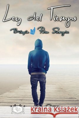 Ley Del Tiempo: Bilogía Para Siempre Insaurralde, Adriana 9781532774850 Createspace Independent Publishing Platform - książka