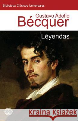 Leyendas Gustavo Adolfo Becquer 9781519110060 Createspace - książka