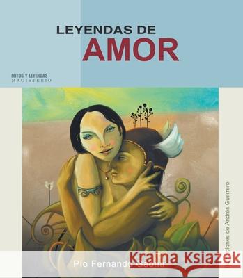 Leyendas de amor P?o Fernando Gaona 9789582008383 Magisterio - książka