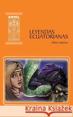 Leyendas Ecuatorianas Hernán Rodríguez Castelo, Hernán Rodríguez Castelo, Jonathan Tayupanta 9789978182055 Publicaciones Ariel - książka